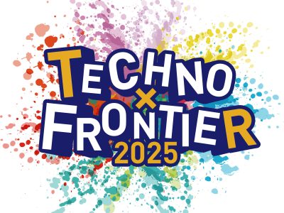 テクノフロンティア2025　ご来場いただきありがとうございました。